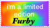 im a limited edition furby